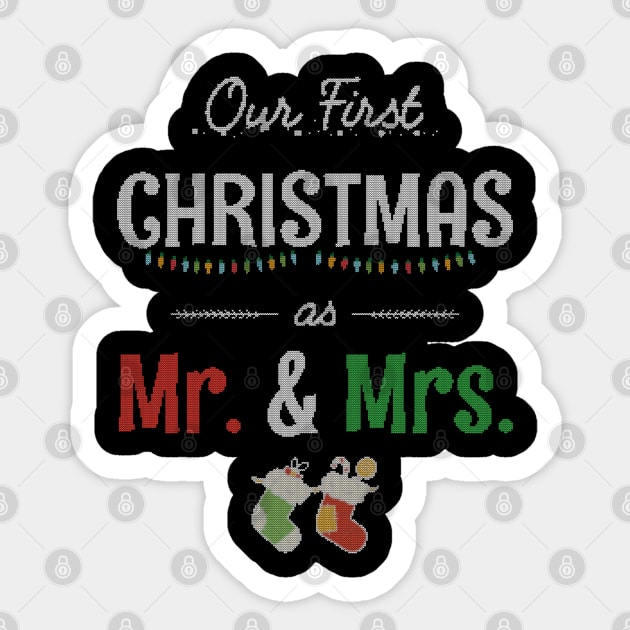 Our First Christmas as Mr and Mrs Ugly 2019 Sweater Knitted Design - Gift Just Married Married Couples Sticker by giftideas